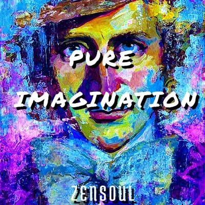 "PURE IMAGINATION" ZENSOUL REMIX 專輯 ZENSOUL