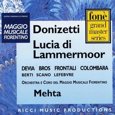 Gaetano Donizetti: Lucia Di Lammermoor 專輯 Orchestra Del Maggio Musicale Fiorentino/Gianni Poggi/Tito Gobbi/Renata Scotto/Antonino Votto