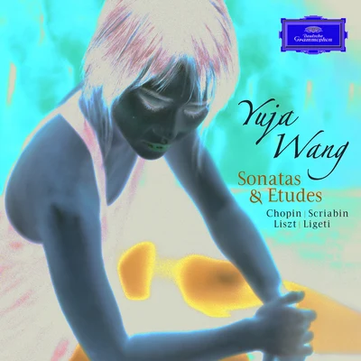 Yuja Wang Sonatas & Etudes