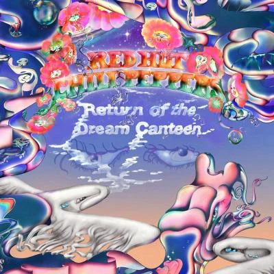 Return of the Dream Canteen 專輯 Red Hot Chili Peppers