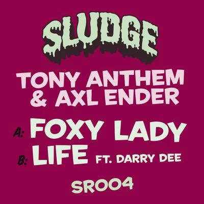 Foxy LadyLife 專輯 Tony Anthem