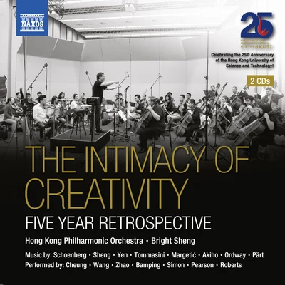 INTIMACY OF CREATIVITY (The) - 5 Year Retrospective (Hong Kong Philharmonic, Bright Sheng) 專輯 Hong Kong Philharmonic Orchestra