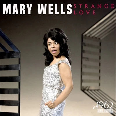 Strange Love 專輯 Mary Wells