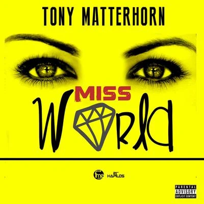 Miss World - Single 專輯 Tony Matterhorn/Big Narstie