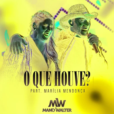 O Que Houve? (Ao Vivo) 专辑 Mano Walter/DJ Pernambuco