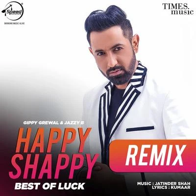 Happy Shappy - Single 专辑 Jazzy B