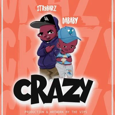 Crazy 專輯 Tone Tone/DaBaby