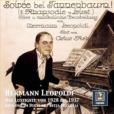 Soirée bei Tannenbaum: Das Lustigste von Hermann Leopoldi (1928 - 1937) (2019 Remaster) 專輯 Fritz Rotter