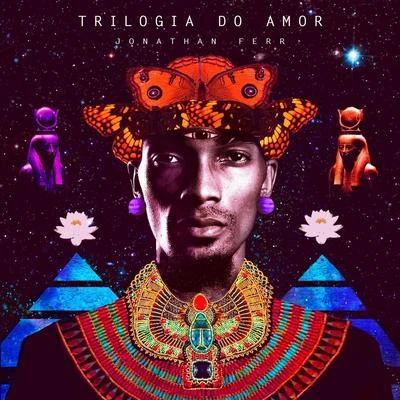 Trilogia Do Amor 專輯 Donatinho/Alma Thomas/Jonathan Ferr