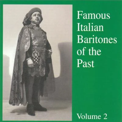 Famous Italian Baritones of the Past ( Vol. 2 ) 專輯 Rosetta Noli/Orchestra del Teatro San Carlo/Ettore Bastianini/Francesco Molinari Pradelli