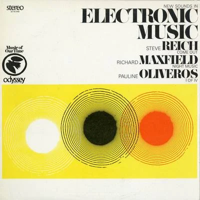 New Sounds In Electronic Music 專輯 Steve Reich