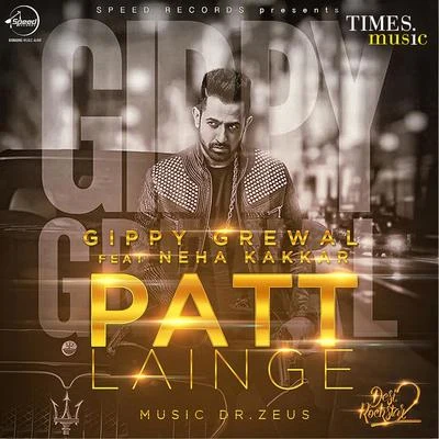 Patt Lainge - Single 專輯 Neha Kakkar