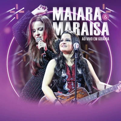 Maiara & Maraisa Show Completo | Ao Vivo em Goiânia