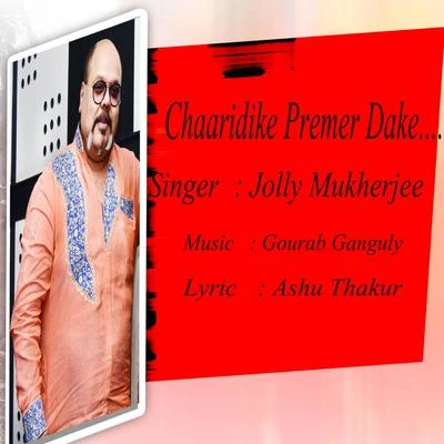 SukhbirJolly MukherjeeSUZANNEMahalaxmi Iyer Chaaridike Premer Dake - Single