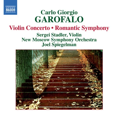 GAROFALO, C.G.: Violin ConcertoRomantic Symphony (S. Stadler, New Moscow Symphony, Spiegelman) 專輯 Georgy Sviridov/Modern Times Orchestra/Joel Spiegelman