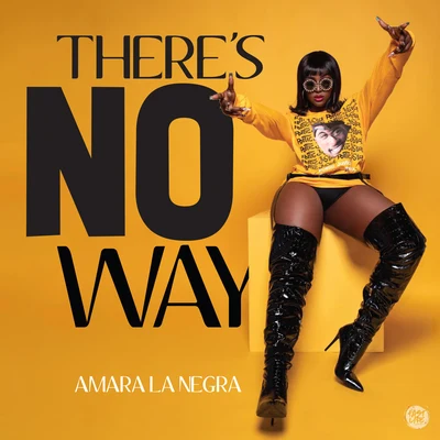 Theres No Way 專輯 Miriam Cruz/Amara La Negra