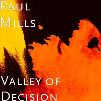 Valley of Decision 專輯 Paul Mills