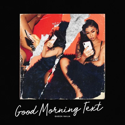 Good Morning Text 專輯 Queen Naija