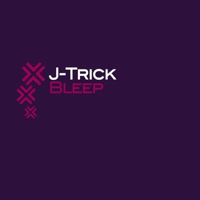 Bleep 专辑 J-Trick