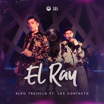 El Ray 專輯 Aldo Trujillo/Santa Fe Klan