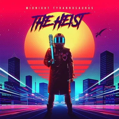 The Heist EP 專輯 Midnight Tyrannosaurus/Kadaver