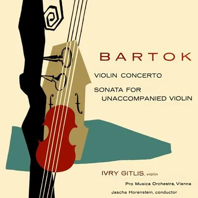 Bartok: Violin Concerto No. 2 專輯 Ivry Gitlis