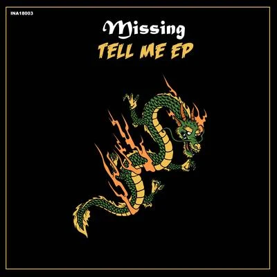 Missing Missing - Tell Me EP