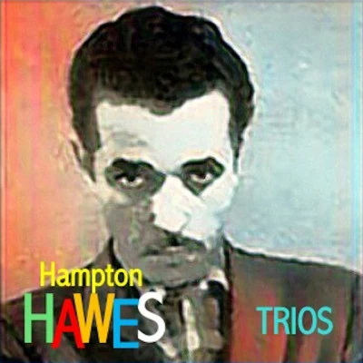 Trios 专辑 Hampton Hawes