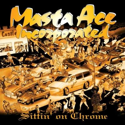 Sittin On Chrome 專輯 Masta Ace/DJ Create