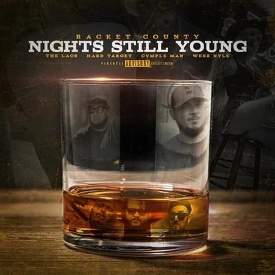 Nights Still Young 专辑 The Lacs/Craig Campbell