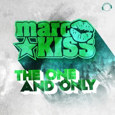 The One and Only (Remix Edition) 專輯 Marc Kiss/Crystal Rock