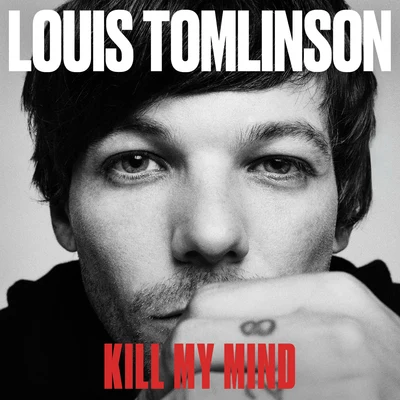 Kill My Mind 專輯 Louis Tomlinson