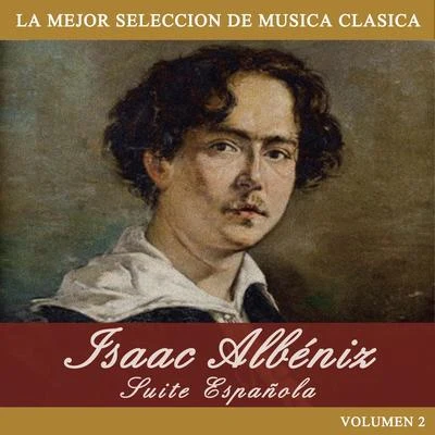 Suite Española 专辑 Isaac Albéniz