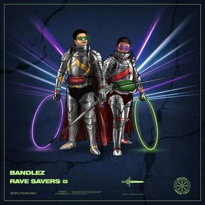 Rave Savers EP 專輯 Bandlez