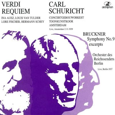 VERDI, G.: Messa da RequiemBRUCKNER. A.: Symphony No. 9 (original 1894 version, ed. L. Nowak) (Schuricht) (1937, 1939) 專輯 Carl Schuricht/Nathan Milstein/Unknown Artist/Jean Martinon/Orchestre National de lORTF