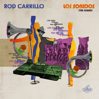 Los Sonidos 專輯 Rod Carrillo