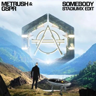 Somebody (Stadiumx Edit) 專輯 GSPR