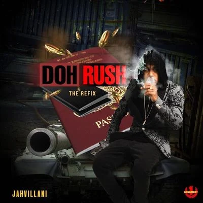 Jahvillani Don&#x27;t Rush