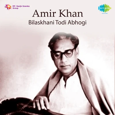 Bilaskhani Todi Abhogi 专辑 Ustad Amir Khan