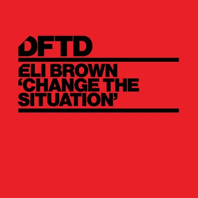 Change The Situation 專輯 Eli Brown