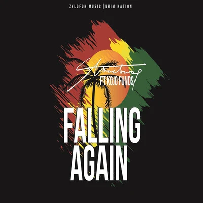 Falling Again (feat. Kojo Funds) 專輯 Koo Kyei/Stonebwoy