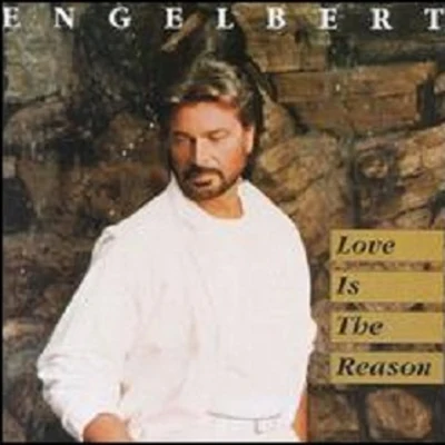 Love Is the Reason 專輯 Engelbert Humperdinck