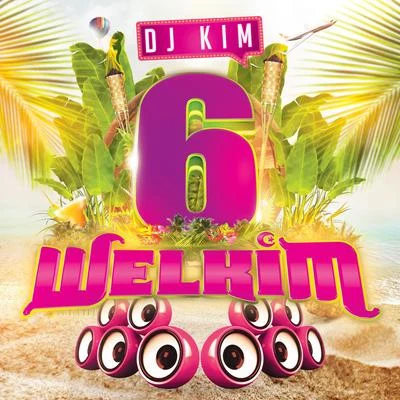 Welkim 6 專輯 DJ Kim