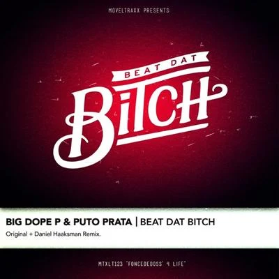 Beat Dat ***** 专辑 Big Dope P/Amadeezy