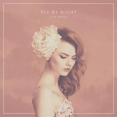 Fly By Night (SIIN Remix) 專輯 SIIN