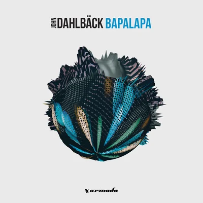 Bapalapa 專輯 Roman Salzger/John Dahlback/Incognet/Futuristic Polar Bears/Vincent Vega