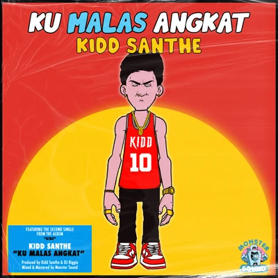 Ku Malas Angkat 專輯 Kidd Santhe