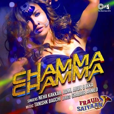 Romi Chamma Chamma (From "Fraud Saiyaan")