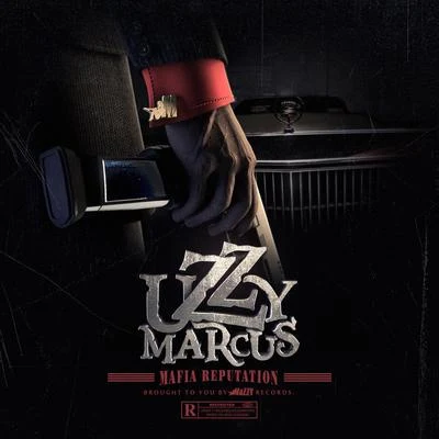 Mafia Reputation 專輯 Uzzy Marcus