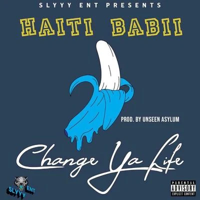 Change Ya Life 專輯 Haiti Babii